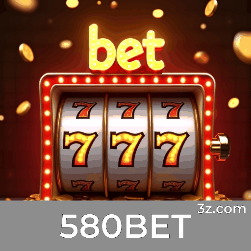 580BET.com - Cassino Online, Apostas e Mais - 580BET